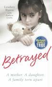 Betrayed by Lyndsey Harris with Andrew Crofts