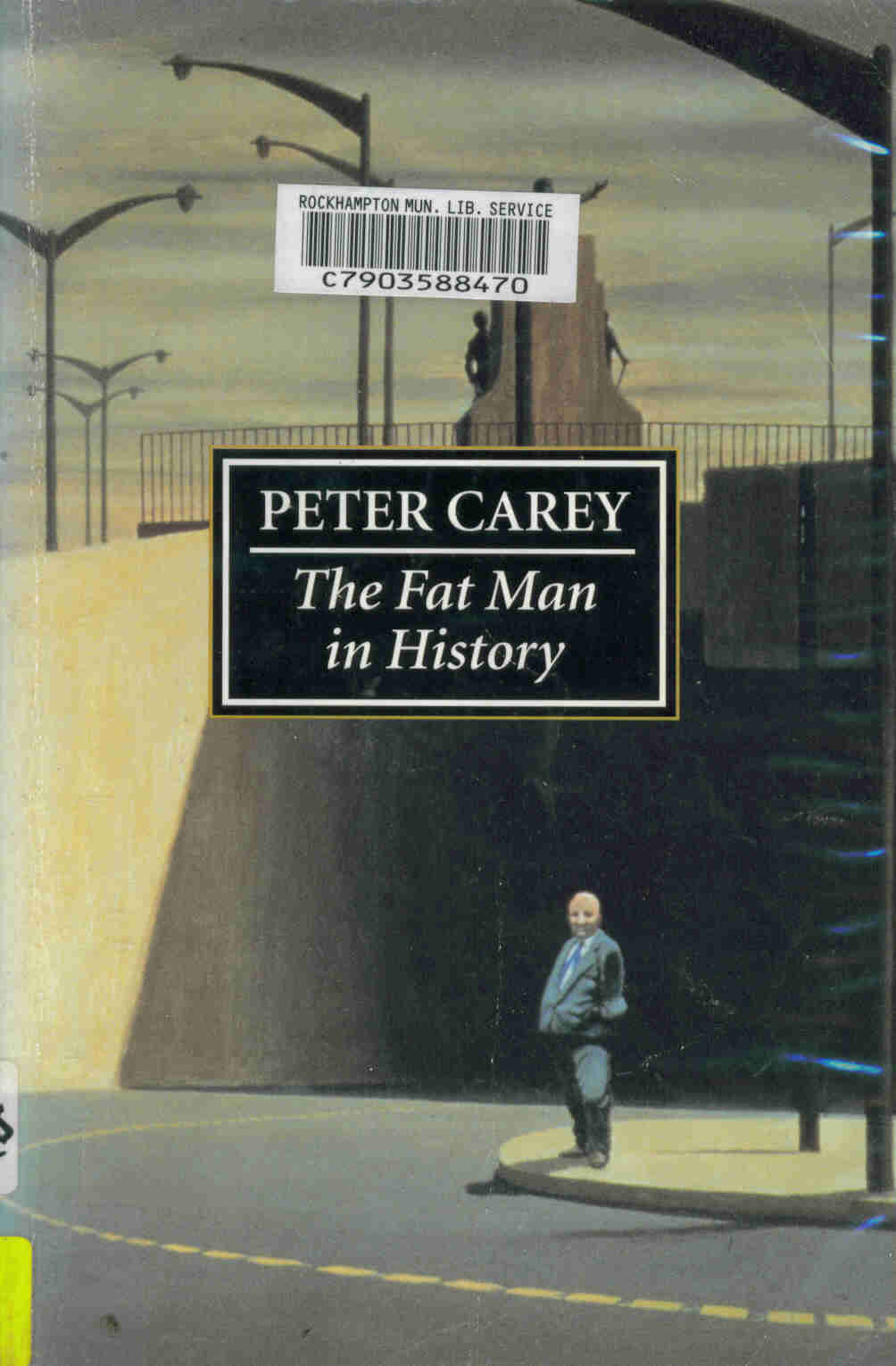 The Fat Man in History by Peter Carey